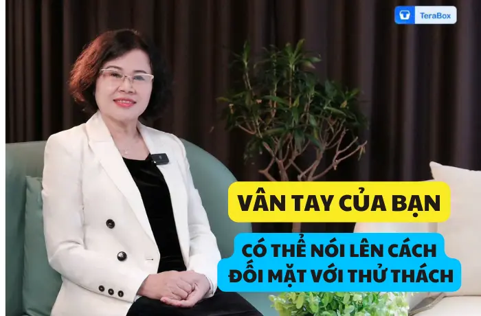 VIDEO 04: VÂN TAY CỦA BẠN - CÓ THỂ NÓI LÊN CÁCH ĐỐI MẶT VỚI THỬ THÁCH