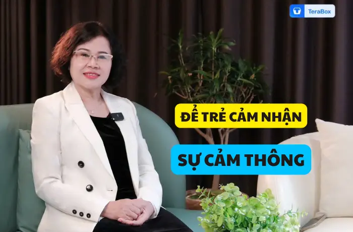 VIDEO 46: ĐỂ TRẺ CẢM NHẬN SỰ CẢM THÔNG