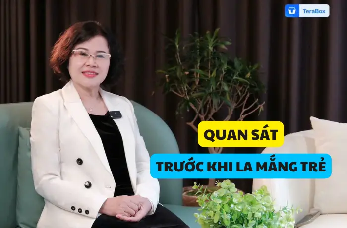 VIDEO 73: QUAN SÁT TRƯỚC KHI LA MẮNG TRẺ