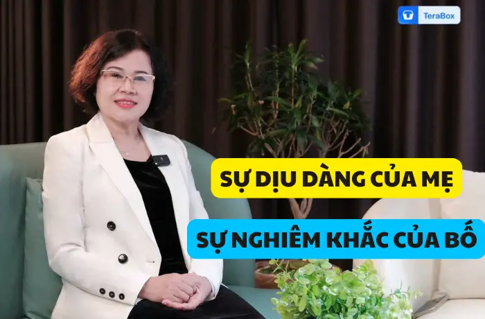 VIDEO 92: SỰ DỊU DÀNG CỦA MẸ - SỰ NGHIÊM KHẮC CỦA BỐ