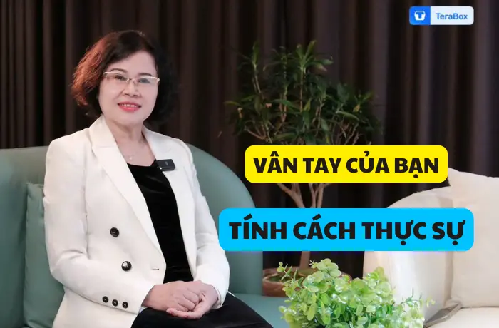 VIDEO 41: VÂN TAY CỦA BẠN - TÍNH CÁCH THỰC SỰ